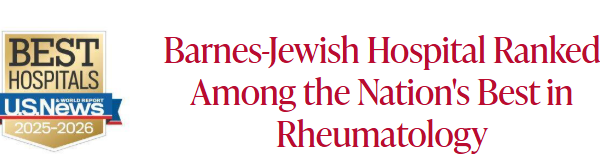 Barnes-Jewish Hospital Ranked Among the Nation’s Best in Rheumatology